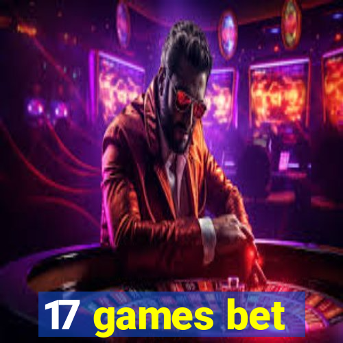 17 games bet